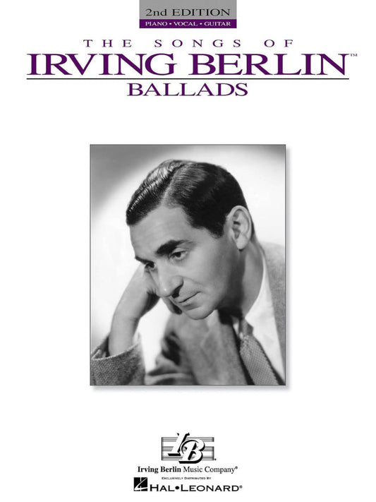 Songs of Irving Berlin Ballads 2nd Edition PVG