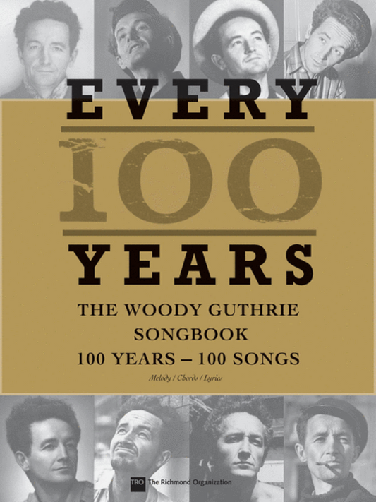 Every 100 Years The Woody Guthrie Songbook