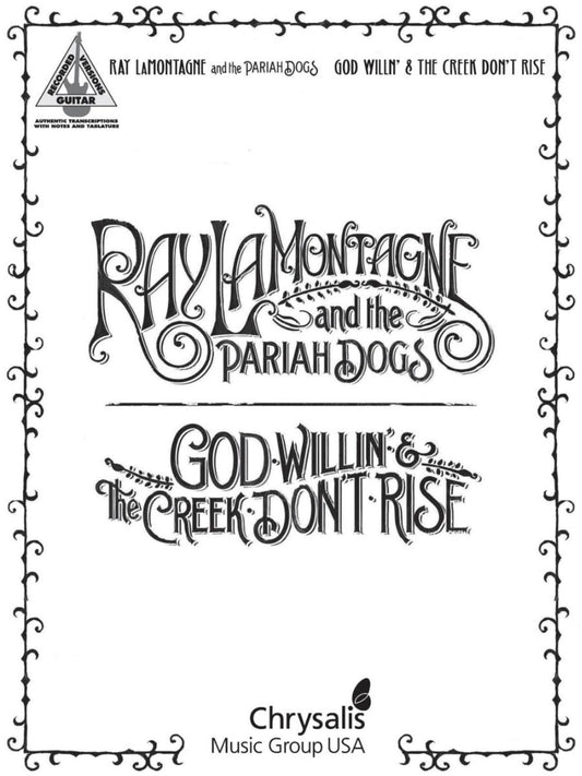 Ray LaMontagne and The Pariah Dogs God Willin' & The Creek Don't Rise Guitar Recorded Versions Softcover Tab