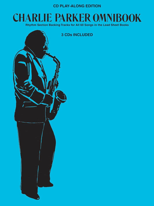 Charlie Parker Omnibook 3CD Play Along Edition