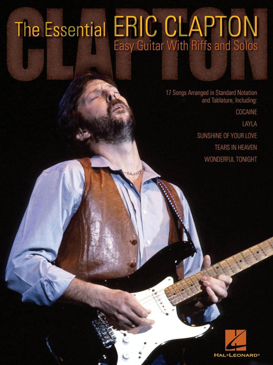 The Essential Eric Clapton Easy Guitar Riffs and Solos Tab