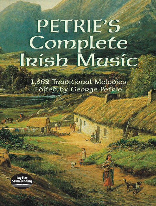 Petrie's Complete Irish Music 1,582 Traditional Melodies